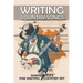Writing Country Songs: Simple Rules For Writing A Country Hit: Basic Songwriting