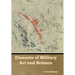 Elements of Military Art and Science