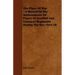 The Pipes of War - A Record of the Achievements of Pipers of Scottish and Overseas Regiments During the War 1914-18