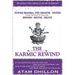 The Karmic Rewind - Invoke Brahma the Creator Within: Rewind - Revive - ReLive