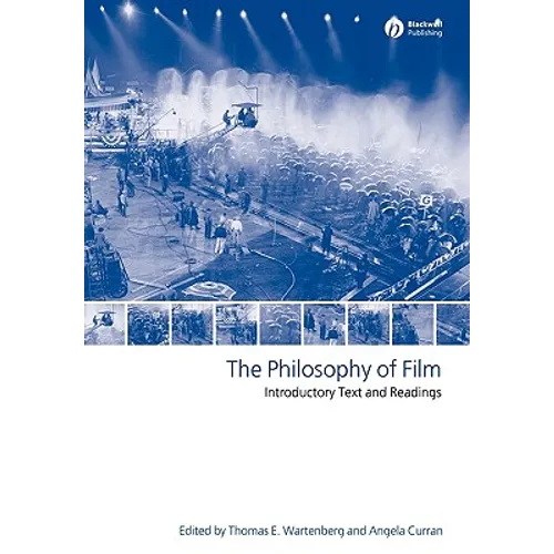 The Philosophy of Film: Introductory Text and Readings
