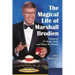 The Magical Life of Marshall Brodien: Creator of TV Magic Cards and Wizzo the Wizard
