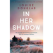 In Her Shadow