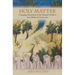 Holy Matter: Changing Perceptions of the Material World in Late Medieval Christianity