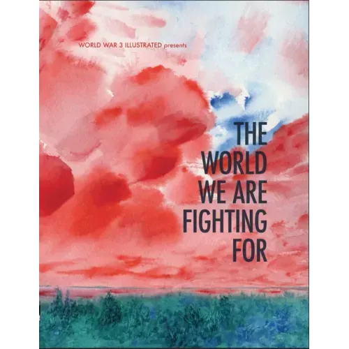 The World We Are Fighting for