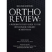Ortho Review: A Resident's Study Guide to the Orthopaedic Surgery Board Exam (Second Edition)