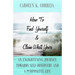 How To Find Yourself And Claim What's Yours: An Enlightening Journey Towards Self-Discovery And A Purposeful Life