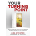 Your Turning Point: How to Break Free from a Life of Limitation and Break Through to a Life of Miracles