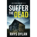 Suffer The Dead: A DCI Evan Warlow Crime Thriller