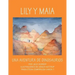 Lily Y Maia...Una Aventura de Dinosaurios