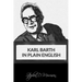 Karl Barth in Plain English