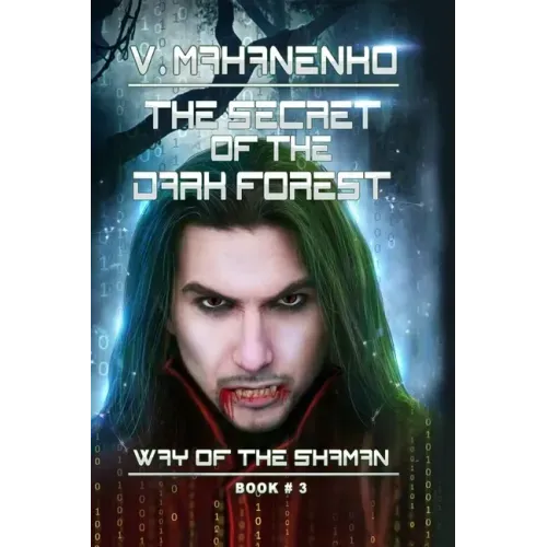 The Secret of the Dark Forest (The Way of the Shaman Book #3)