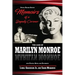 Memoirs of a Deputy Coroner: The Case of Marilyn Monroe