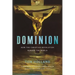 Dominion: How the Christian Revolution Remade the World