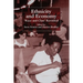 Ethnicity and Economy: 'Race and Class' Revisited