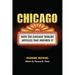 Chicago: With the Chicago Tribune Articles That Inspired It