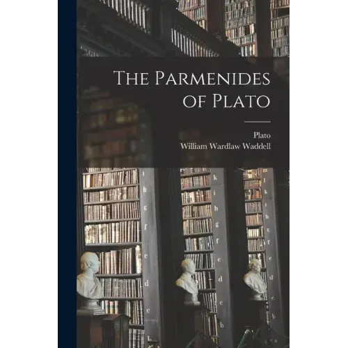 The Parmenides of Plato