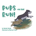 Pups on the Run!