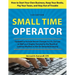 Small Time Operator: How to Start Your Own Business, Keep Your Books, Pay Your Taxes, and Stay Out of Trouble