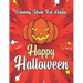 Happy Halloween Coloring Book For Adults: (Dover Holiday Coloring Book)