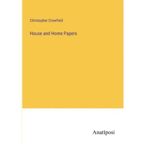House and Home Papers
