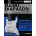 Fluidez en el diapasón de la guitarra