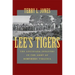 Lee's Tigers: The Louisiana Infantry in the Army of Northern Virginia (Revised)