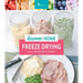 Discover Home Freeze Drying