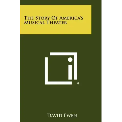 The Story Of America's Musical Theater