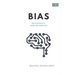 Bias: Encyclopaedia of Biases and Heuristics