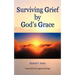 Surviving Grief by God's Grace
