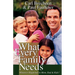 What Every Family Needs