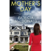 MOTHER'S DAY an unputdownable psychological thriller with a breathtaking twist