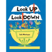 Look Up, Look Down