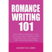 Romance Writing 101: All Your Questions Answered
