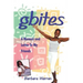 gbites: A Memoir and Letter To My Friends