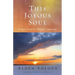This Joyous Soul: A New Voice for Ancient Yearnings