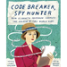 Code Breaker, Spy Hunter: How Elizebeth Friedman Changed the Course of Two World Wars