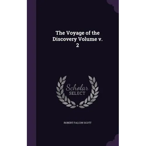 The Voyage of the Discovery Volume v. 2