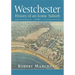 Westchester: History of an Iconic Suburb