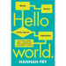 Hello World: Being Human in the Age of Algorithms