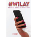 #WILAY What I Love About You