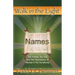 Names: The Father, the Son and the Importance of Names in the Scriptures