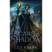 Scars Of Shadow