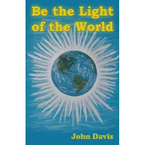 Be the Light of the World