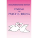 Finding the Psychic Being