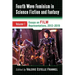 Fourth Wave Feminism in Science Fiction and Fantasy: Volume 1. Essays on Film Representations, 2012-2019