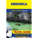 Menorca Travel Guide (Quick Trips Series): Sights, Culture, Food, Shopping & Fun