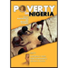 Poverty in Nigeria: Causes, Manifestations and Alleviation Strategies