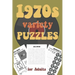 1970s Variety Puzzles for Adults: Travel Sized Word and Number Puzzles with Answers in Large Print